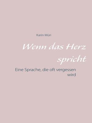 cover image of Wenn das Herz spricht